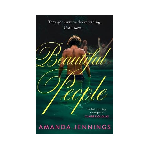 Amanda Jennings Beautiful People (inbunden, eng)