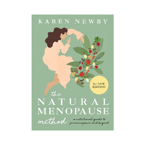 Karen Newby The Natural Menopause Method (inbunden, eng)