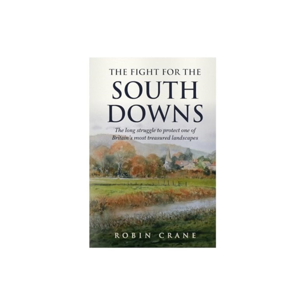 Produktbild för The Fight For The South Downs (häftad, eng)