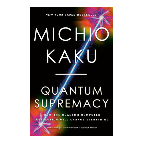 Michio Kaku Quantum Supremacy (pocket, eng)