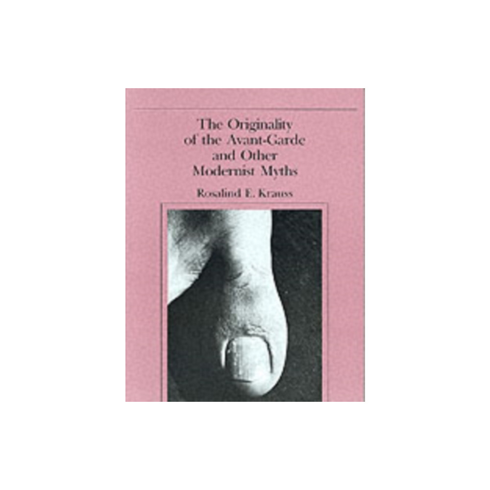 Produktbild för The Originality of the Avant-Garde and Other Modernist Myths (häftad, eng)