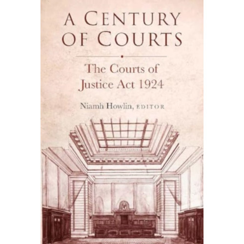 Four Courts Press Ltd A century of courts (inbunden, eng)