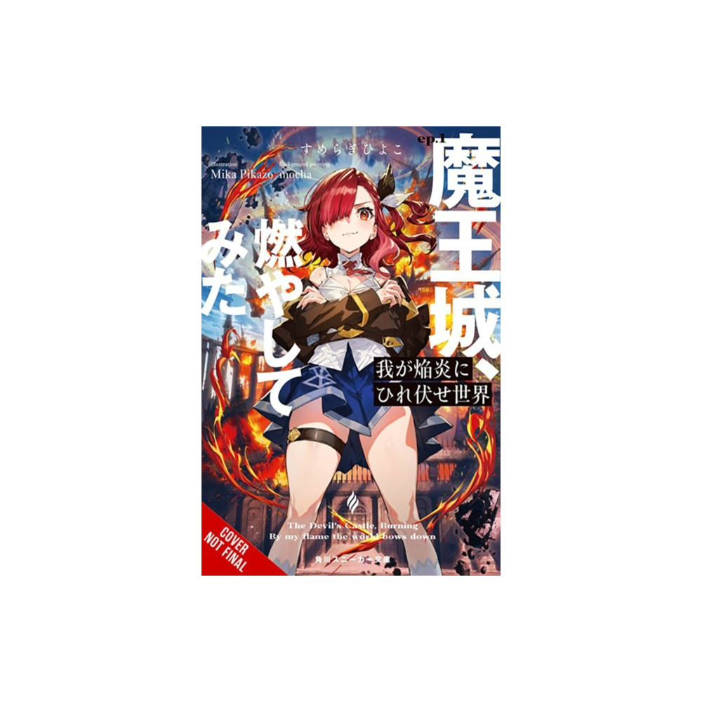 Produktbild för The World Bows Down Before My Flames, Vol. 1 (novel) (häftad, eng)