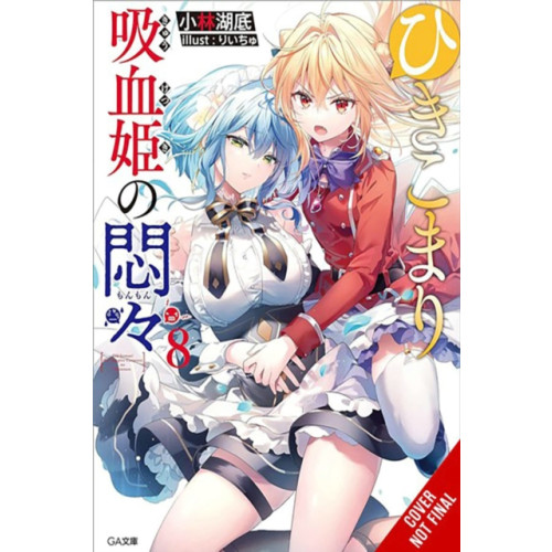 Little, Brown & Company The Vexations of a Shut-In Vampire Princess, Vol. 8 (light novel) (häftad, eng)