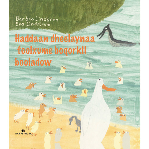 Barbro Lindgren Nu leker vi den fula ankungen (Somaliska) (inbunden, som)