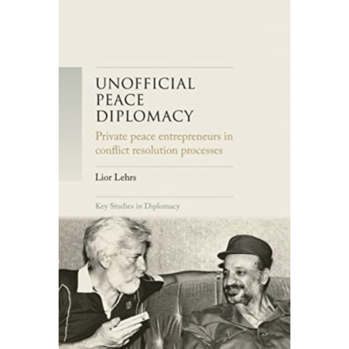 Manchester university press Unofficial Peace Diplomacy (häftad, eng)