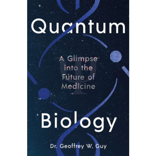 Profile Books Ltd Quantum Biology (inbunden, eng)