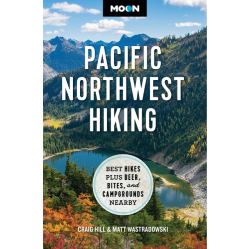 Avalon Publishing Group Moon Pacific Northwest Hiking (Second Edition, Revised) (häftad, eng)