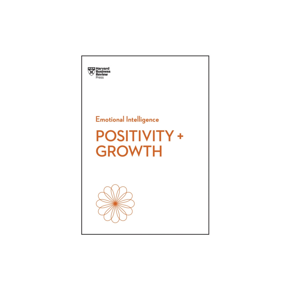 Produktbild för Positivity and Growth (HBR Emotional Intelligence Series) (häftad, eng)