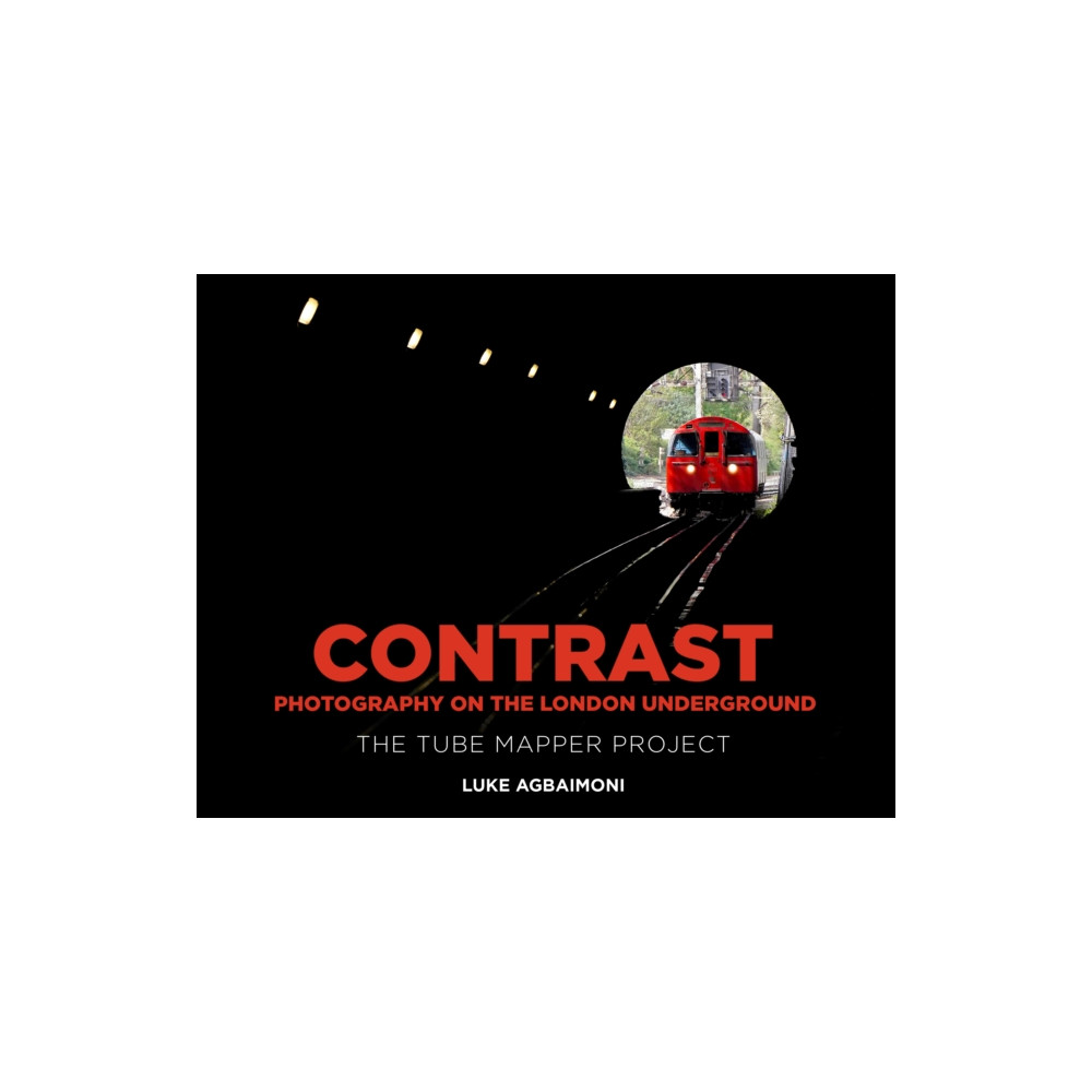 Produktbild för Contrast - Photography on the London Underground (inbunden, eng)