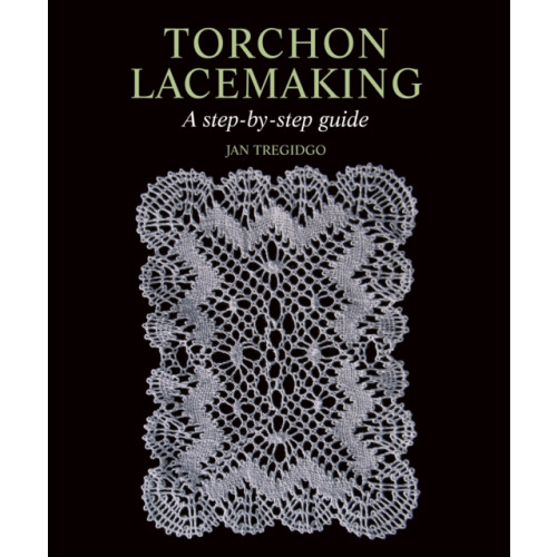 The Crowood Press Ltd Torchon Lacemaking (inbunden, eng)