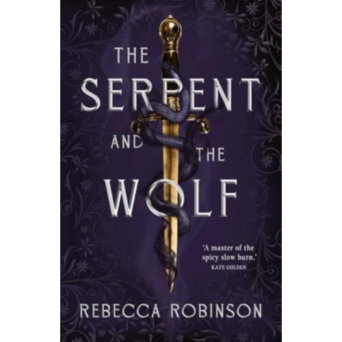 Rebecca Robinson The Serpent and the Wolf (inbunden, eng)