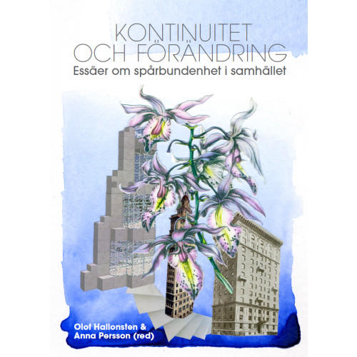 Timbro Kontinuitet och förändring : essäer om spårbundenhet i samhället (bok, danskt band)
