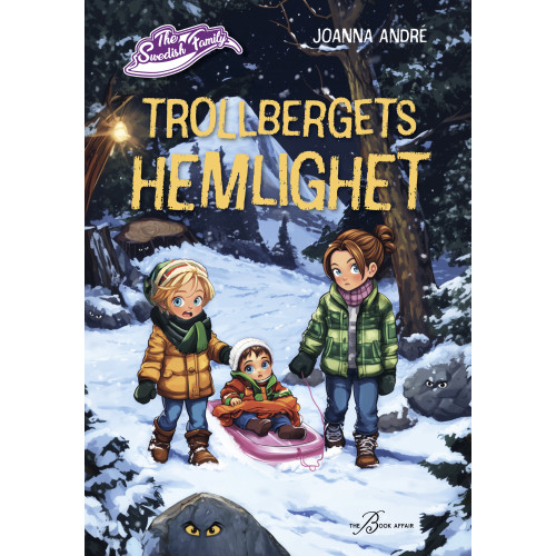 Joanna André Trollbergets hemlighet (inbunden)