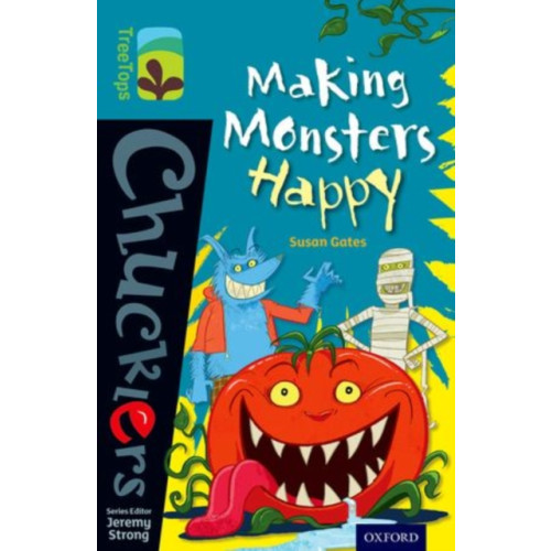 Oxford University Press Oxford Reading Tree TreeTops Chucklers: Level 9: Making Monsters Happy (häftad, eng)