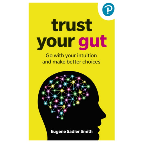 Pearson Education Limited Trust Your Gut (häftad, eng)