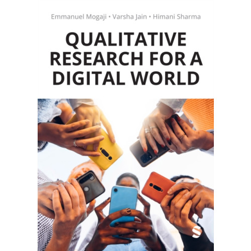 Sage Publications Ltd Qualitative Research for a Digital World (häftad, eng)