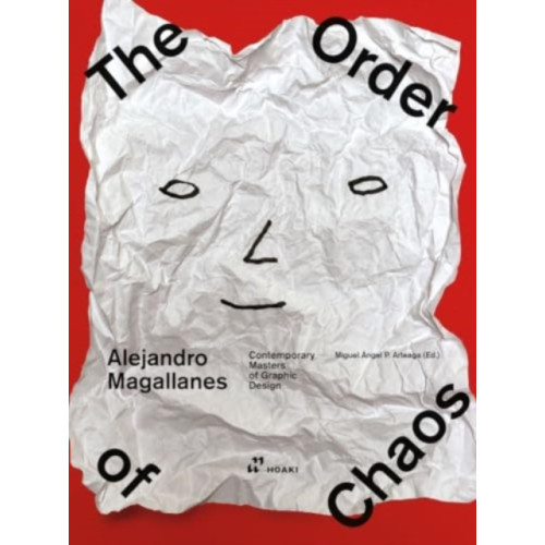 Hoaki Alejandro Magallanes - The Order of Chaos (inbunden, eng)