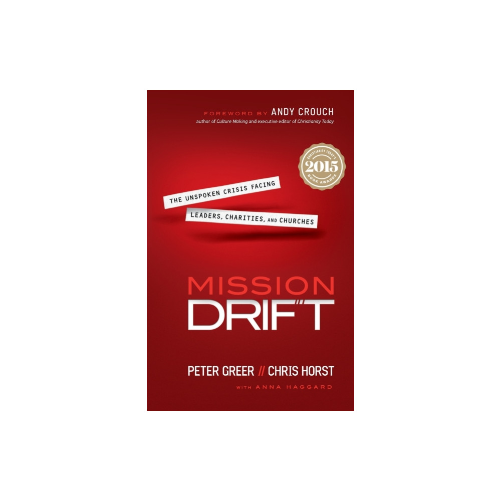 Produktbild för Mission Drift – The Unspoken Crisis Facing Leaders, Charities, and Churches (häftad, eng)