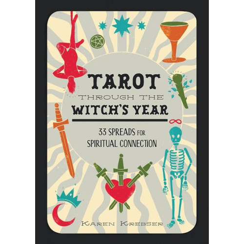 Karen Krebser Tarot Through The Witchs Year (inbunden, eng)