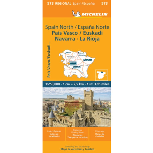 Michelin Editions Des Voyages Pais Vasco Navarra Euskadi La Rioja - Michelin Regional Map 573