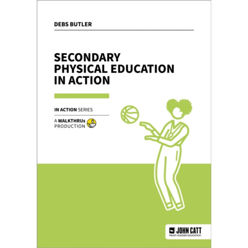 Hachette Learning Secondary Physical Education in Action (häftad, eng)