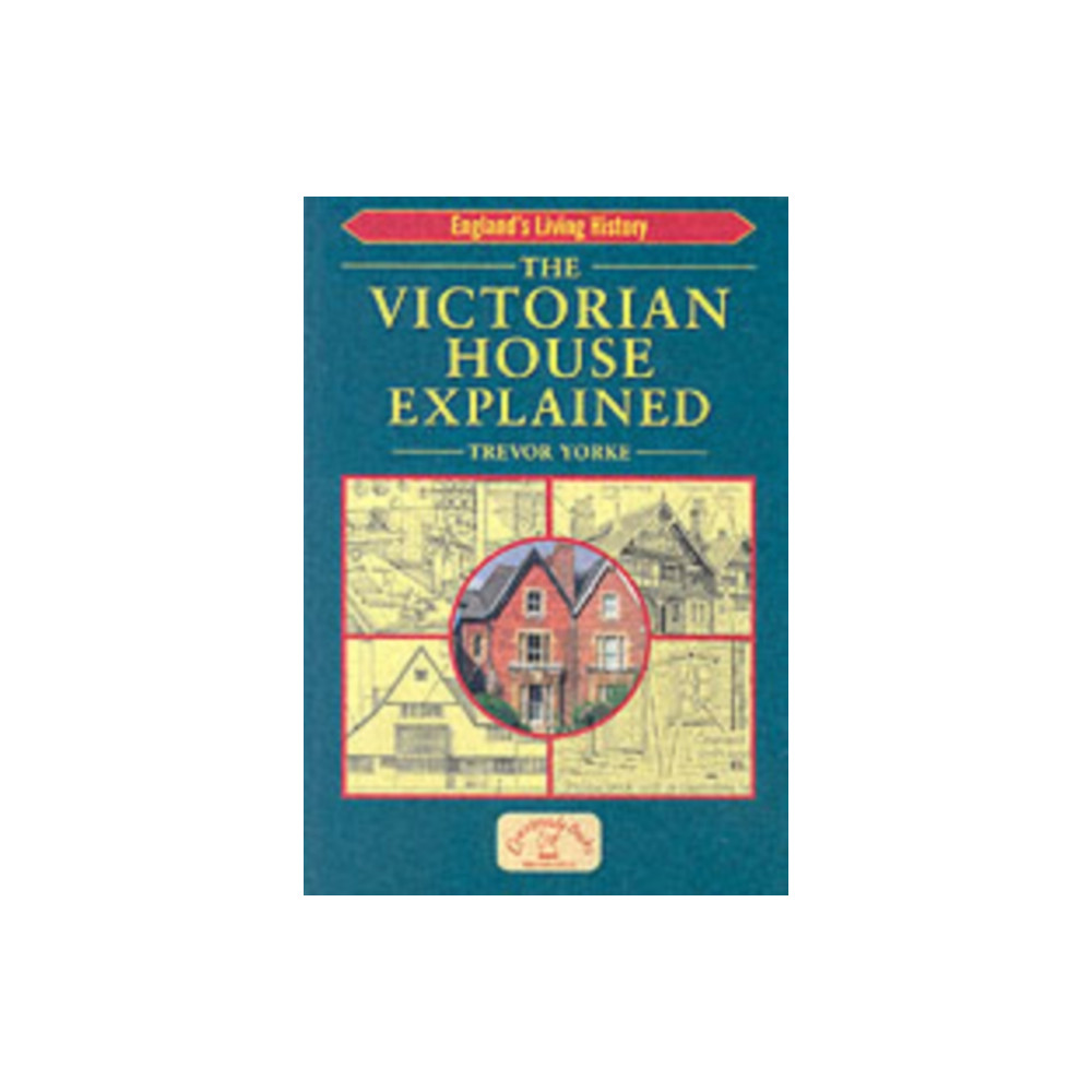Produktbild för The Victorian House Explained (häftad, eng)