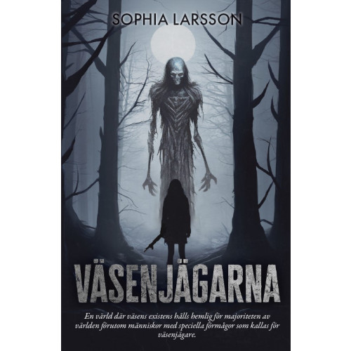 Sophia Larsson Väsenjägarna (bok, danskt band)