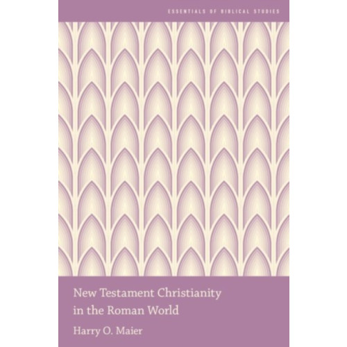 Oxford University Press Inc New Testament Christianity in the Roman World (häftad, eng)