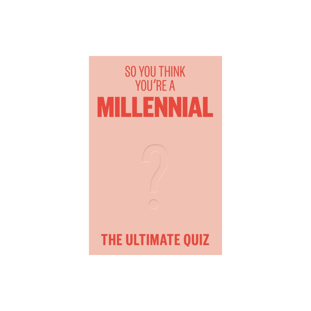 Produktbild för So You Think You’re A Millennial (häftad, eng)