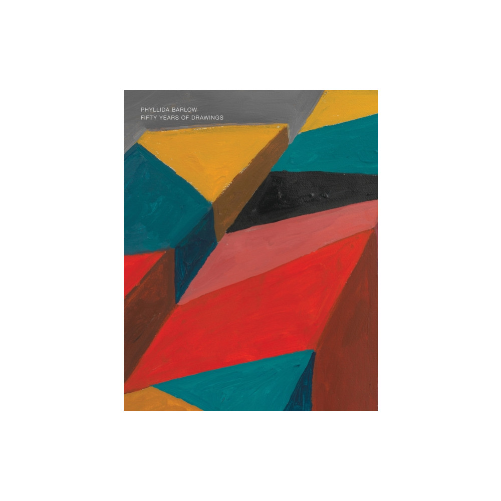Produktbild för Phyllida Barlow: 50 years of drawing (inbunden, eng)