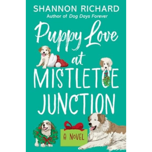 Harpercollins publishers inc Puppy Love at Mistletoe Junction (häftad, eng)
