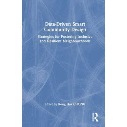 Taylor & francis ltd Data-Driven Smart Community Design (häftad, eng)