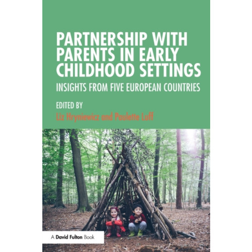 Taylor & francis ltd Partnership with Parents in Early Childhood Settings (häftad, eng)