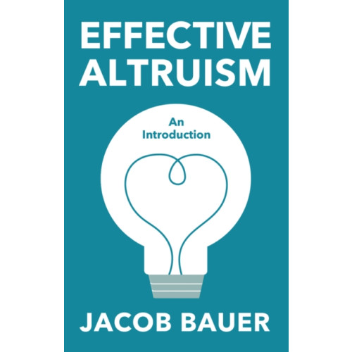John Wiley And Sons Ltd Effective Altruism (häftad, eng)
