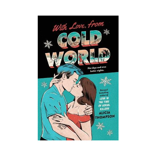 Alicia Thompson With Love, from Cold World (häftad, eng)