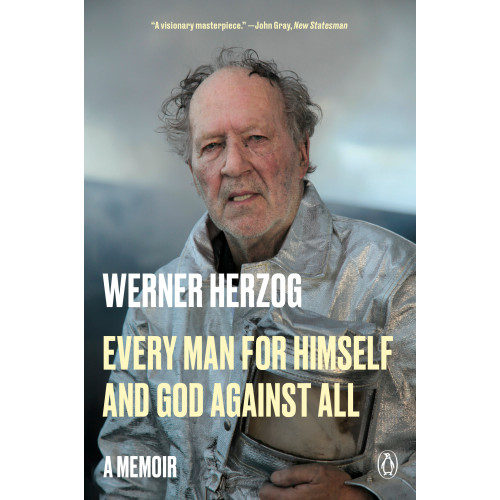 Werner Herzog Every Man for Himself and God Against All: A Memoir (häftad, eng)