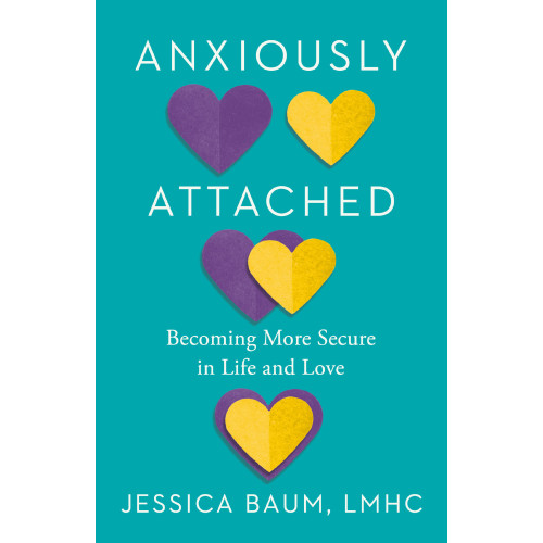 Jessica Baum Anxiously Attached (häftad, eng)