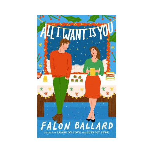 Falon Ballard All I Want Is You (häftad, eng)