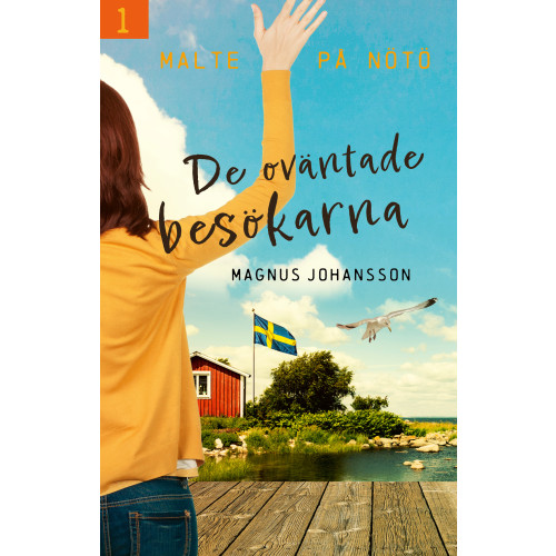 Magnus Johansson De oväntade besökarna (bok, storpocket)