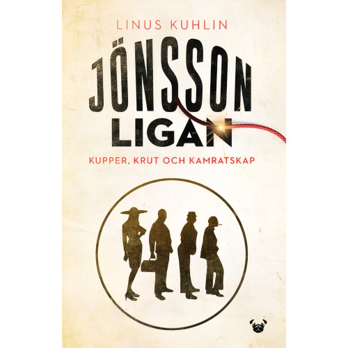 Pug Förlag Jönssonligan - kupper, krut och kamratskap (bok, flexband)