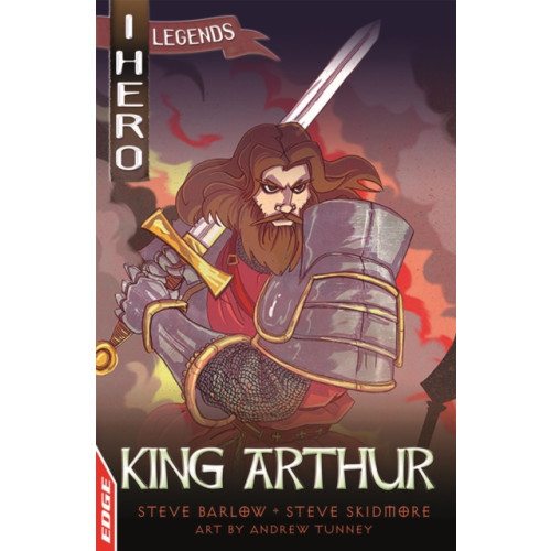 Hachette Children's Group EDGE: I HERO: Legends: King Arthur (häftad, eng)