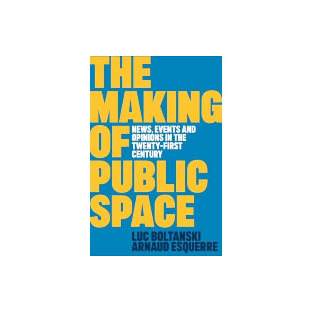 Produktbild för The Making of Public Space (häftad, eng)