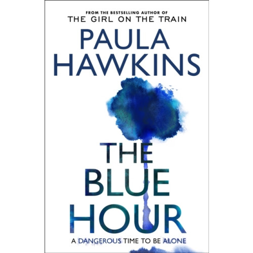 Paula Hawkins The Blue Hour (häftad, eng)