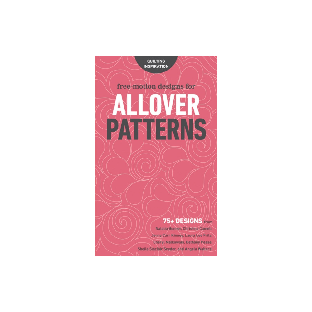Produktbild för Free-Motion Designs for Allover Patterns (bok, spiral, eng)