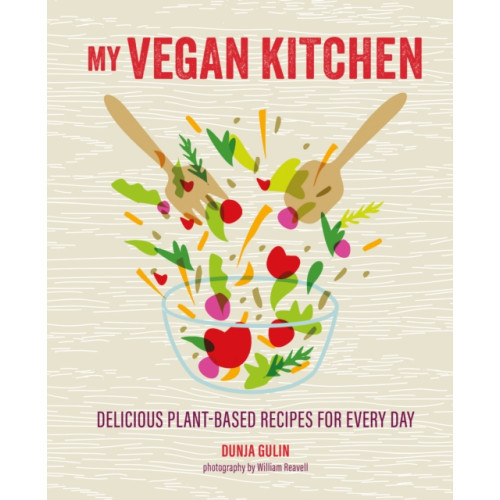 Ryland, Peters & Small Ltd My Vegan Kitchen (inbunden, eng)