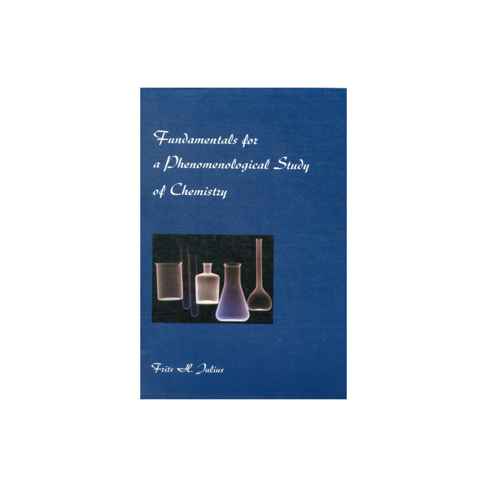 Produktbild för Fundamentals for a Phenomenological Study of Chemistry (häftad, eng)