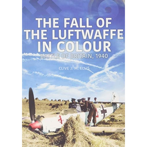 Key Publishing Ltd THE FALL OF THE LUFTWAFFE IN COLOUR (häftad, eng)
