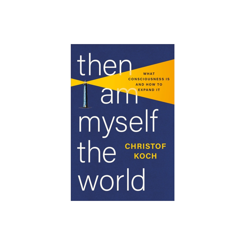 Produktbild för Then I Am Myself the World (inbunden, eng)