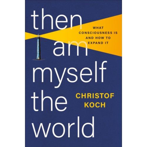 Basic Books Then I Am Myself the World (inbunden, eng)